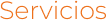Servicios
